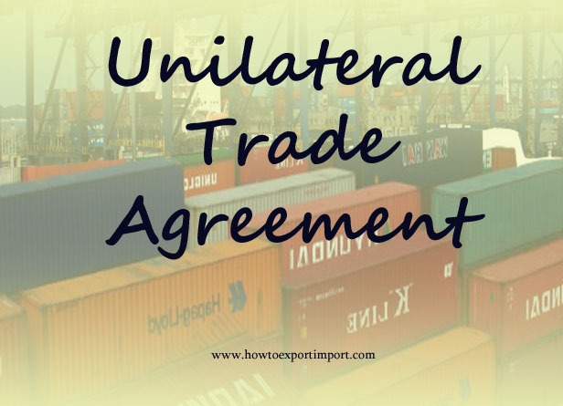 Unilateral Trade Agreements